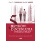 5 języków docenienia w miejscu pracy Gary D. Chapman, Paul White motyleksiazkowe.pl