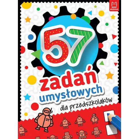 57 zadań umysłowych dla przedszkolaków Praca zbiorowa motyleksiazkowe.pl