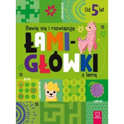 Bawię się i rozwiązuję. Łamigłówki z lamą. Od 5 lat Praca zbiorowa motyleksiazkowe.pl