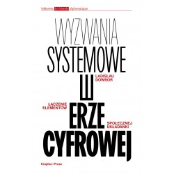 Wyzwania systemowe w erze cyfrowej. Łączenie elementów społecznej układanki