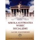 Szkoła austriacka wobec socjalizmu