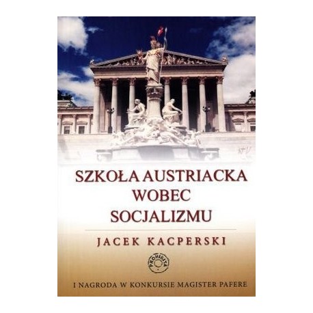 Szkoła austriacka wobec socjalizmu