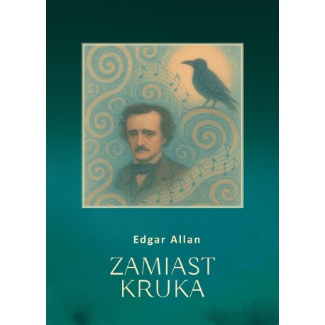 Zamiast Kruka Edgar Allan Sławomir Studniarz motyleksiazkowe.pl