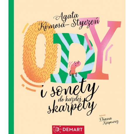 Ody i sonety do każdej skarpety. Wiersze dla dzieci Agata Komosa-Styczeń motyleksiazkowe.pl