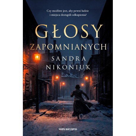 Głosy zapomnianych Sandra Nikoniuk motyleksiazkowe.pl