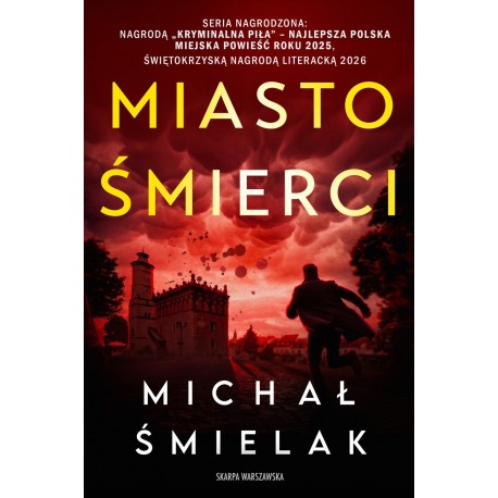 Miasto Śmierci Michał Śmielak motyleksiazkowe.pl