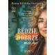 Będzie dobrze, musi być Hanna Bilińska-Stecyszyn motyleksiazkowe.pl