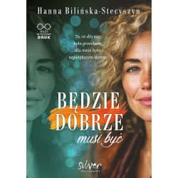 Będzie dobrze, musi być