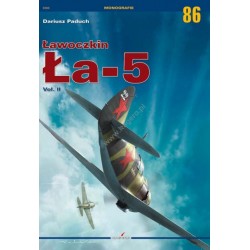 Ławoczkin Ła-5 vol. II (MONOGRAFIE 86)