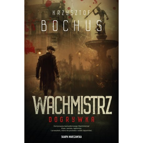Wachmistrz Dogrywka Krzysztof Bochus motyleksiazkowe.pl