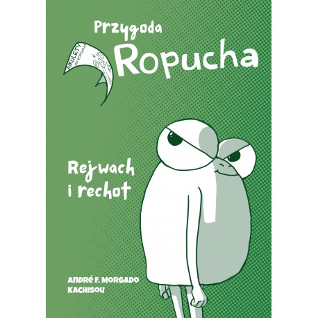 Przygoda Ropucha. Rejwach i rechot André F. Morgado, Kachisou motyleksiazkowe.pl