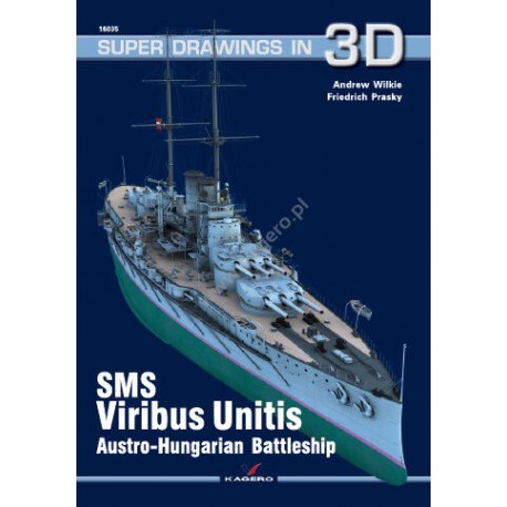 SMS Viribus Unitis Austro-Hungarian Battleship (Superdrawings in 3D) Andrew Wilkie Friedrich Prasky motyleksiazkowe.pl