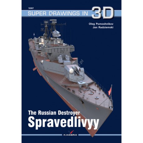 The Russian Destroyer Spravedlivyy (Superdrawings in 3D) Oleg Pomoshnikov Jan Radziemski motyleksiazkowe.pl