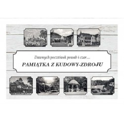 Pamiątka z Kudowy-Zdroju. Dawnych pocztówek powab i czar…