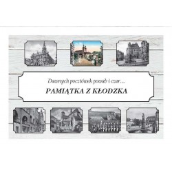 Pamiątka z Kłodzka. Dawnych pocztówek powab i czar…
