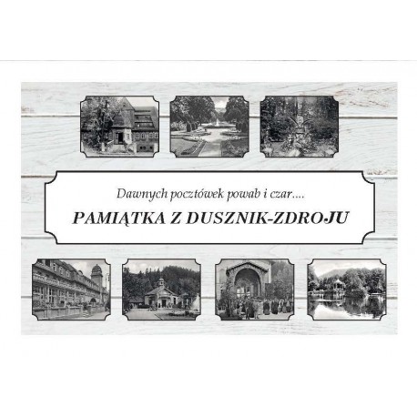 Pamiątka z Dusznik-Zdroju. Dawnych pocztówek powab i czar… motyleksiazkowe.pl