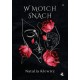 W moich snach