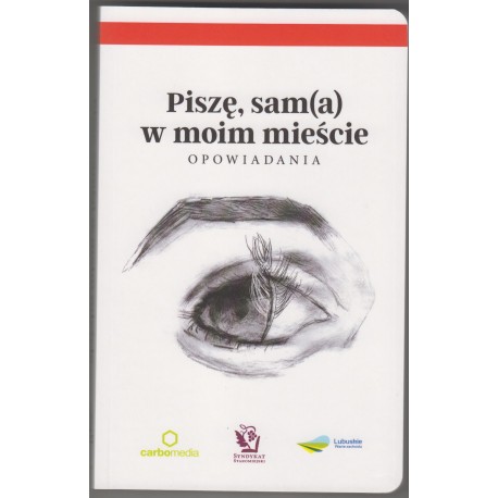 Piszę, sam(a) w moim mieście. Opowiadania motyleksiazkowe.pl