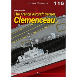 The French Aircraft Carrier Clemenceau (Topdrawings 116)