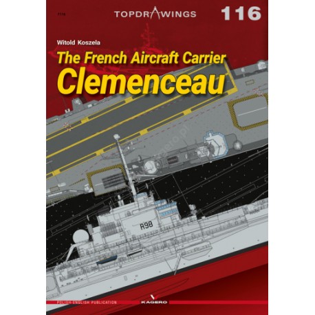 The French Aircraft Carrier Clemenceau (Topdrawings 116) Witold Koszela motyleksiazkowe.pl