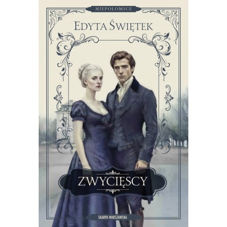 Niepołomice Tom 3 Zwycięscy Edyta Świętek motyleksiazkowe.pl