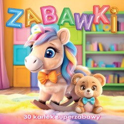 Zabawki 30 kartek superzabawy