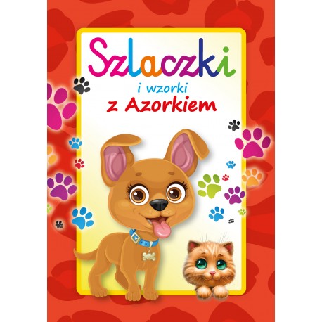 Szlaczki i wzorki z Azorkiem Praca zbiorowa motyleksiazkowe.pl