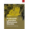 Na obczyźnie z generałem Władysławem Sikorskim. Wspomnienia wojenne z lat 1939–1943
