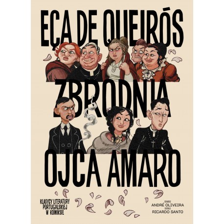 Zbrodnia ojca Amaro André Oliveira, Ricardo Santo motyleksiazkowe.pl