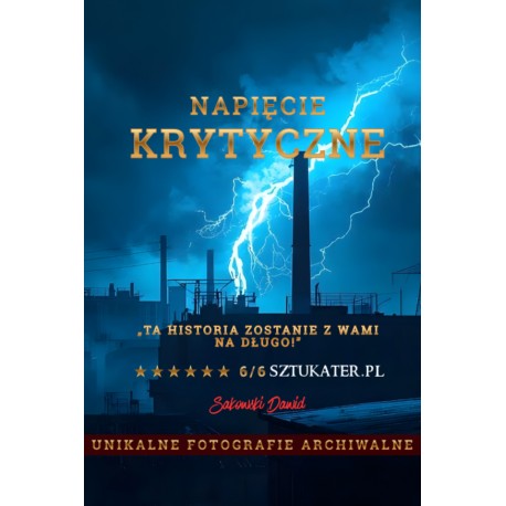 Napięcie krytyczne Dawid Sakowski motyleksiazkowe.pl