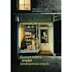 Kunszt edycji źródeł średniowiecznych