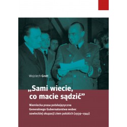 Sami wiecie, co macie sądzić…