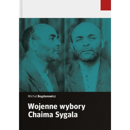 Wojenne wybory Chaima Sygala Michał Bogdanowicz motyleksiazkowe.pl