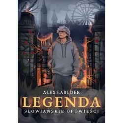 Legenda. Słowiańskie opowieści