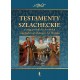 Testamenty szlacheckie z ksiąg grodzkich i ziemskich województwa bełskiego z XVII wieku Konrad Rzemieniecki motyleksiazkowe.pl