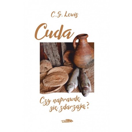 Cuda. Czy naprawdę się zdarzają? C.S. Lewis motyleksiazkowe.pl