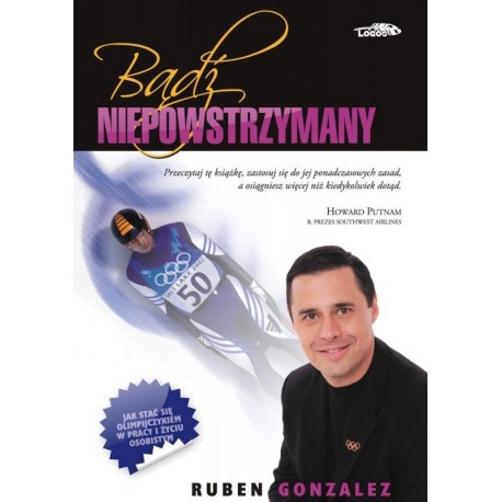 Bądź niepowstrzymany Ruben Gonzalez motyleksiazkowe.pl