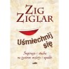 Uśmiechnij się inspiracja i otucha na życiowe wzloty i upadki