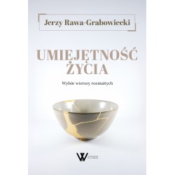 Umiejętność życia. Wybór wierszy rozmaitych