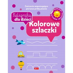 Kaligrafia dla dzieci. Kolorowe szlaczki + naklejki