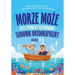Morze czy może, czyli pierwszy ilustrowany słownik ortograficzny
