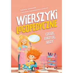 Wierszyki logopedyczne. Czesze, strzyże, suszy