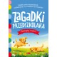 Zagadki przedszkolaka Praca zbiorowa motyleksiazkowe.pl