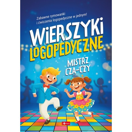 Wierszyki logopedyczne. Mistrz cza-czy Praca zbiorowa motyleksiazkowe.pl