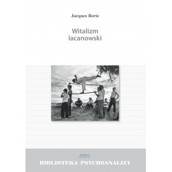 Witalizm lacanowski Jacques Borie motyleksiazkowe.pl