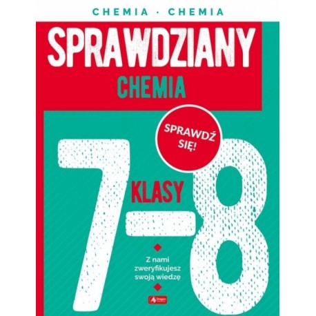 Sprawdziany dla klasy 7-8 Chemia Alicja Hałas motyleksiazkowe.pl