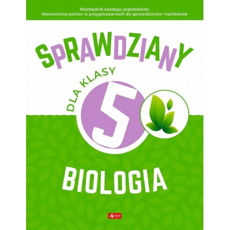 Sprawdziany dla klasy 5 Biologia Katarzyna Przybysz motyleksiazkowe.pl