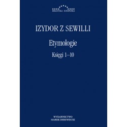 Etymologie. Księgi 1-10 Izydor z Sewilli motyleksiazkowe.pl