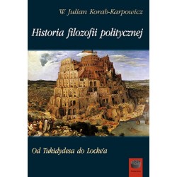 Historia filozofii politycznej. Od Tukidydesa do Locke’a