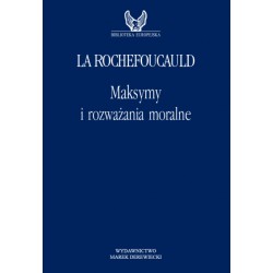 Maksymy i rozważania moralne François de La Rochefoucauld motyleksiazkowe.pl